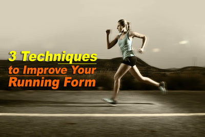 3 Techniques to Improve Your Running Form