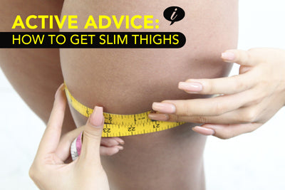Active Advice: How to Get Slim Thighs