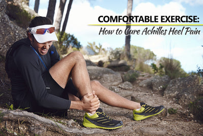 How to Cure Achilles Heel Pain