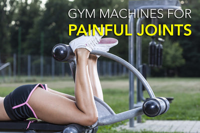 The Best Gym Machines for Painful Joints