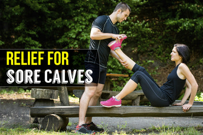 Quick and Easy Relief for Sore Calves