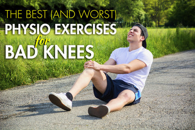 The Best (and Worst) Physio Exercises for Bad Knees
